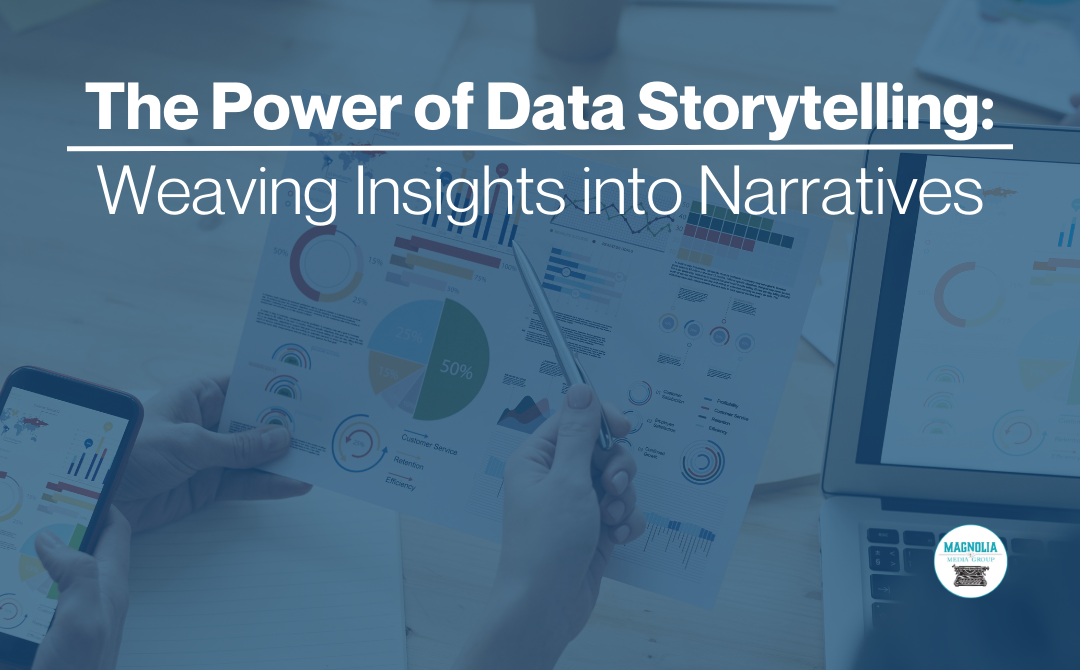 The Power of Data Storytelling: Weaving Insights into Narratives